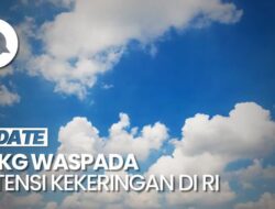 Mengenal El Nino dan IOD, Fenomena yang Bisa Bikin RI Kekeringan