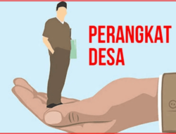 Ironi Pelayanan Desa dan Kerentanan Perangkat Desa