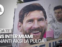 Antusiasme Fans Inter Miami Sambut Kedatangan Messi di AS