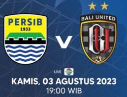 Link Live Streaming Persib Vs Bali United Malam Ini