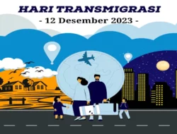 Seputar Hari Bhakti Transmigrasi 2023 Tanggal 12 Desember