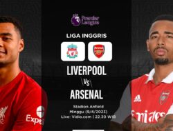 10 Fakta Liverpool Vs Arsenal