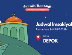 Jadwal Imsak Hari Ini 9 April di Bogor, Depok, Bekasi, Tangerang