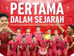 AFC ke Indonesia: Selamat Sudah Bikin Sejarah!