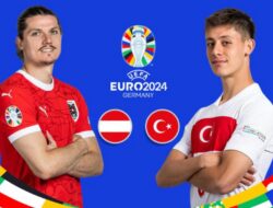 Link Live Streaming Austria Vs Turki di Euro 2024