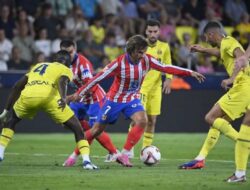 Villarreal vs Atletico Madrid Berakhir Imbang 2-2