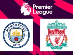 Langsung Ketemu Liverpool dan City