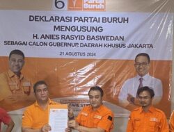 Resmi Dukung Anies, Partai Buruh Ajak Parpol Lain Merapat