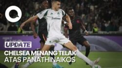 Video: Chelsea Bantai Panathinaikos 4-1 di UEFA Conference League