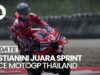 Video Bastianini Juara Sprint Race MotoGP Thailand, Martin-Bagnaia Sengit