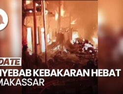 Video: Polisi Ungkap Penyebab Kebakaran yang Hanguskan 24 Rumah di Makassar