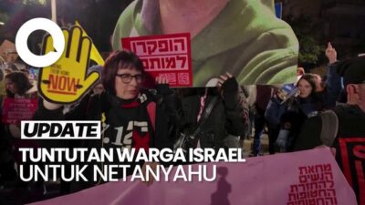 Video: Dengar Nih Netanyahu, Warga Israel Minta Gencatan Senjata Secepatnya