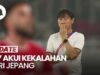 Video STY soal Kalah dari Jepang: Andai Kita Bisa Cetak Gol Lebih Dulu