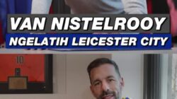 Nistelrooy Kemarin Kalahin Leicester 2 Kali, Kini Jadi Pelatihnya